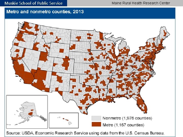 Muskie School of Public Service Maine Rural Health Research Center 