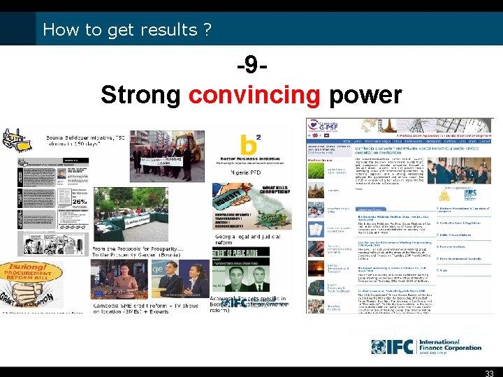 How to get results ? -9 Strong convincing power 33 