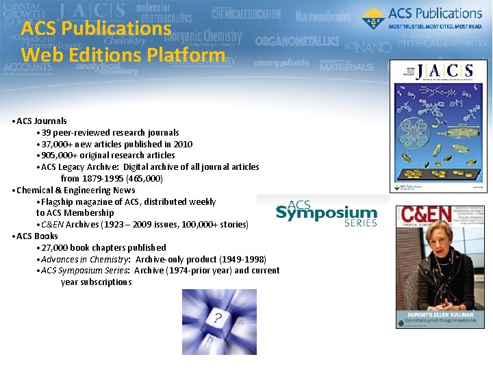 ACS Publications Web Editions Platform • ACS Journals • 39 peer-reviewed research journals • ACS Publications Web Editions Platform • ACS Journals • 39 peer-reviewed research journals •