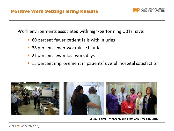 Positive Work Settings Bring Results Work environments associated with high-performing UBTs have: § 60
