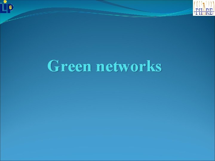 Green networks 