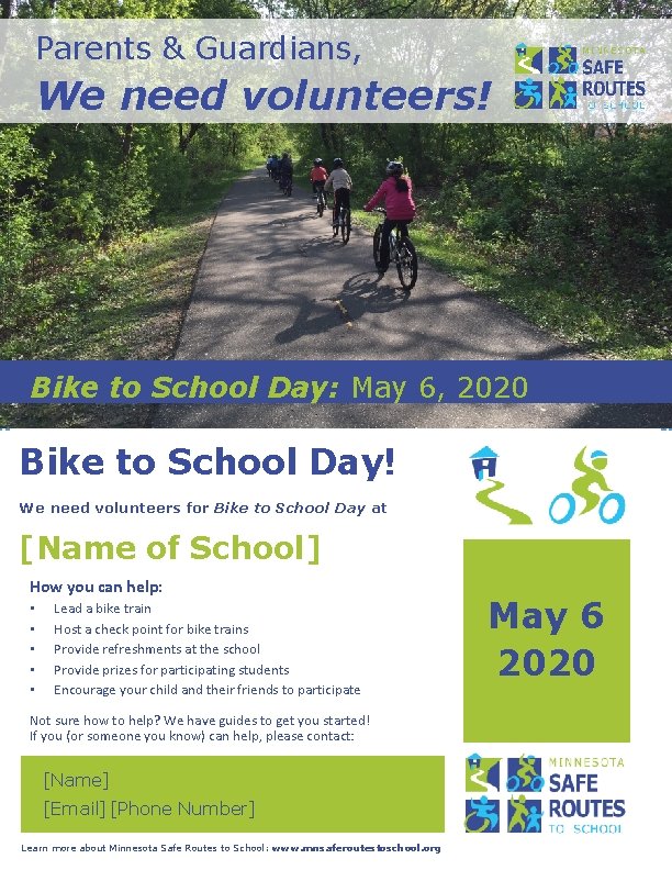 Parents & Guardians, We need volunteers! Bike to School Day: May 6, 2020 Bike