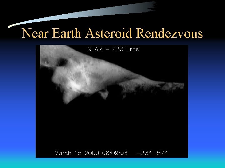 Near Earth Asteroid Rendezvous 