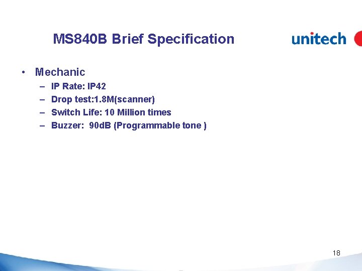 MS 840 B Brief Specification • Mechanic – – IP Rate: IP 42 Drop