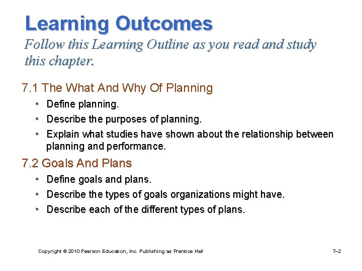 Learning Outcomes Follow this Learning Outline as you read and study this chapter. 7.