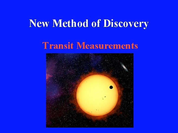 New Method of Discovery Transit Measurements 