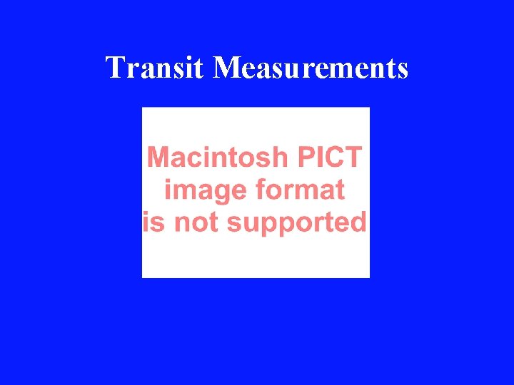 Transit Measurements 
