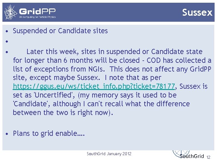 Sussex • Suspended or Candidate sites • • Later this week, sites in suspended