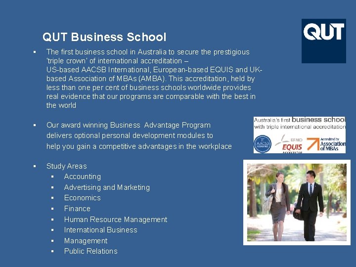 QUT Business School § The first business school in Australia to secure the prestigious