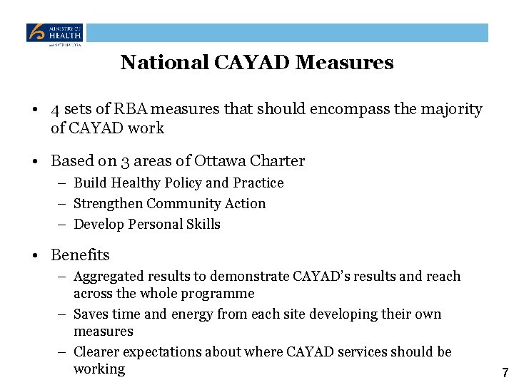 National CAYAD Measures • 4 sets of RBA measures that should encompass the majority