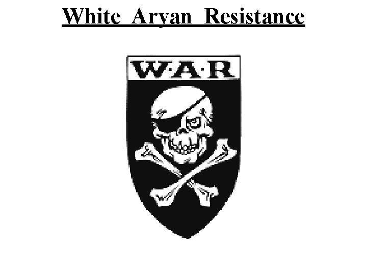 White Aryan Resistance 