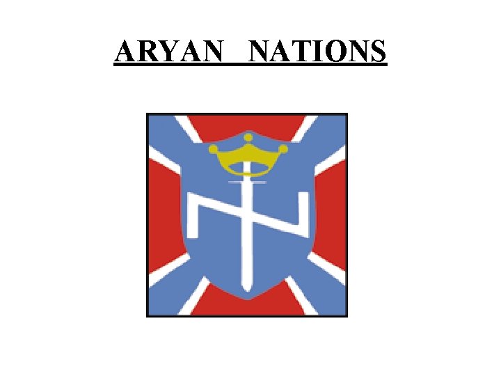 ARYAN NATIONS 