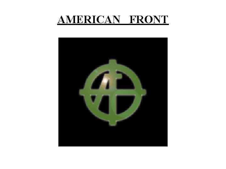 AMERICAN FRONT 