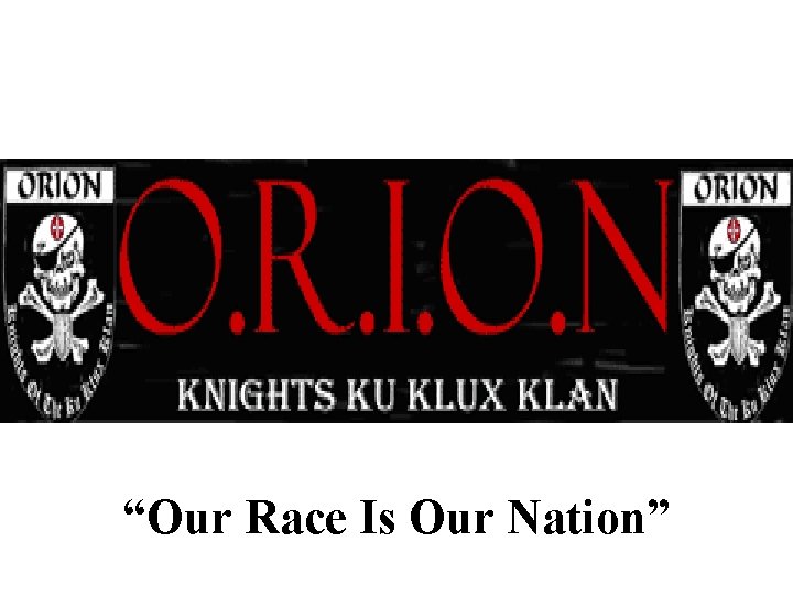 “Our Race Is Our Nation” 