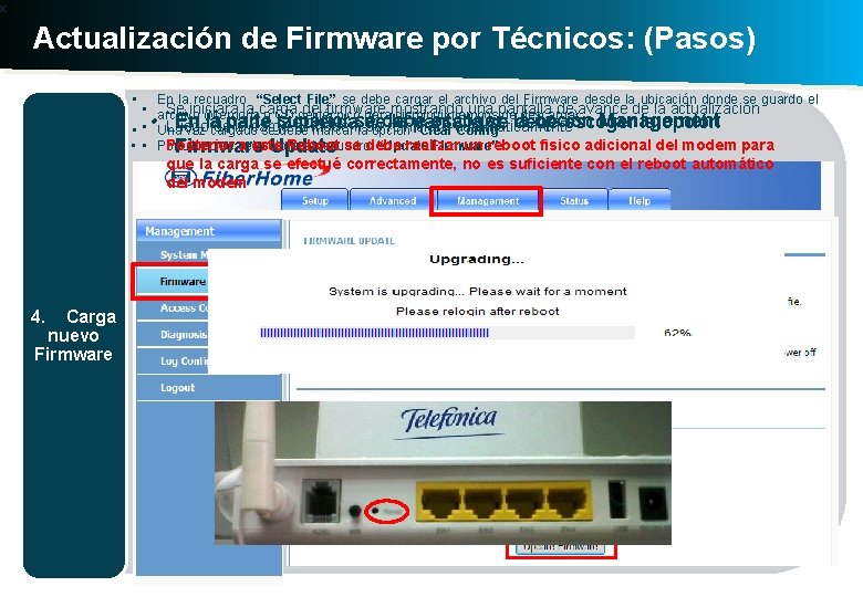 x Actualización de Firmware por Técnicos: (Pasos) • En la recuadro “Select File” se