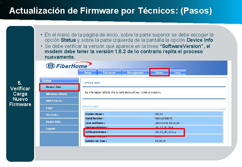 x Actualización de Firmware por Técnicos: (Pasos) • En el menú de la página