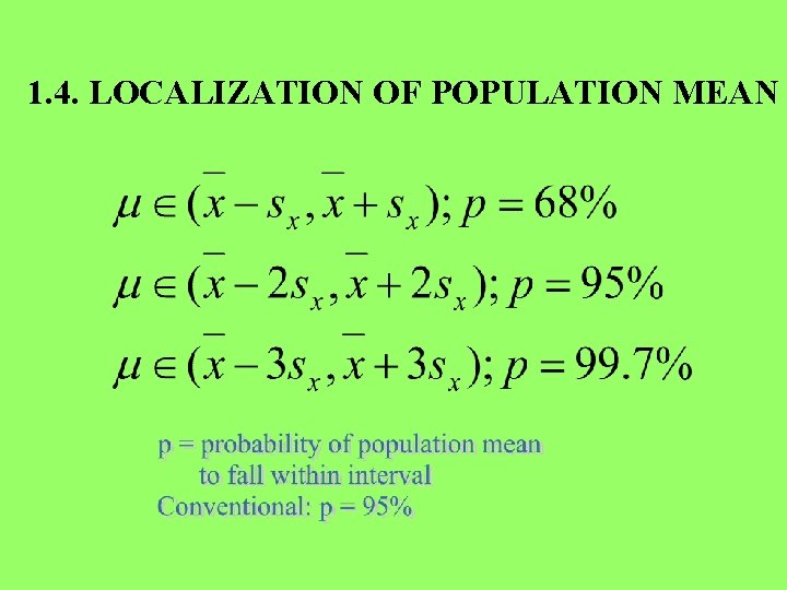 1. 4. LOCALIZATION OF POPULATION MEAN 