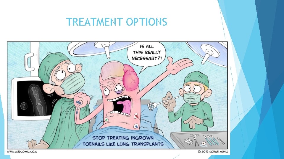 TREATMENT OPTIONS 