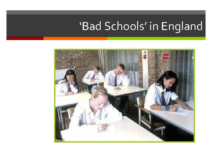 ‘Bad Schools’ in England 