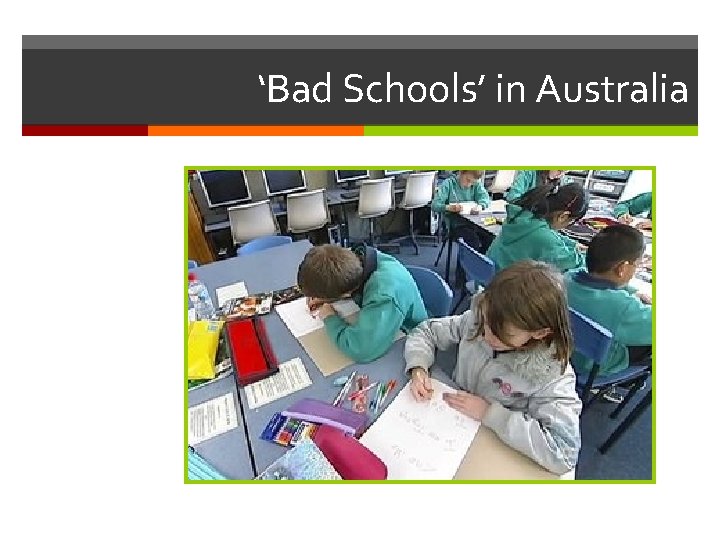 ‘Bad Schools’ in Australia 