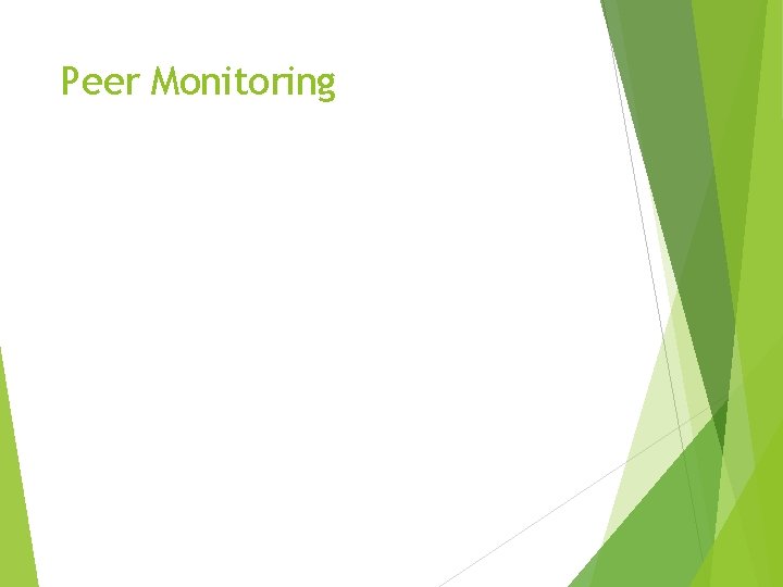 Peer Monitoring 