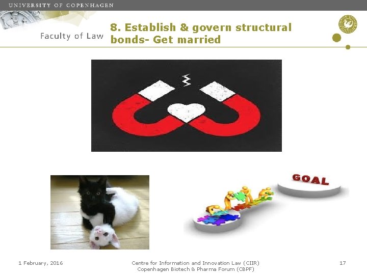 8. Establish & govern structural bonds- Get married 1 February, 2016 Centre for Information