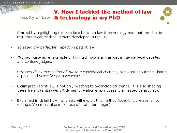 V. How I tackled the method of law & technology in my Ph. D