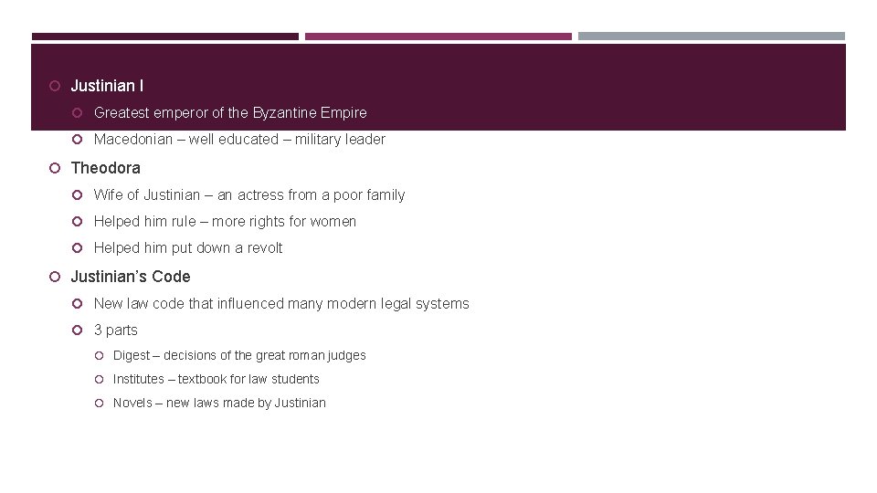 Justinian I Greatest emperor of the Byzantine Empire Macedonian – well educated – Justinian I Greatest emperor of the Byzantine Empire Macedonian – well educated –