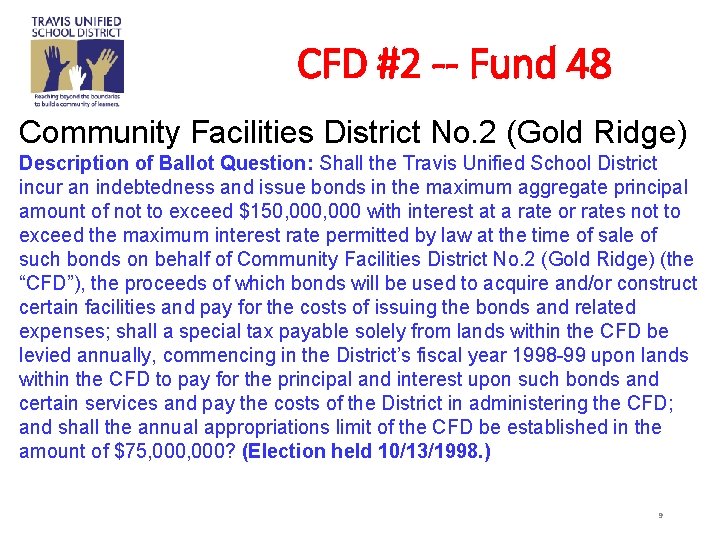 CFD #2 -- Fund 48 Community Facilities District No. 2 (Gold Ridge) Description of