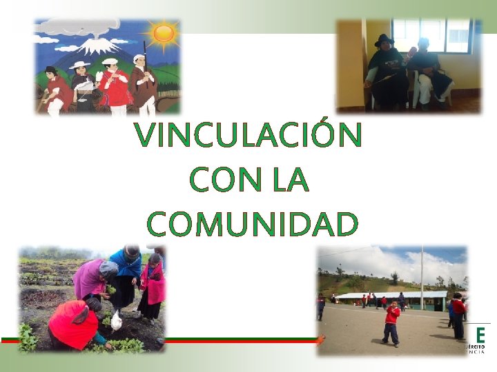 VINCULACIÓN CON LA COMUNIDAD 