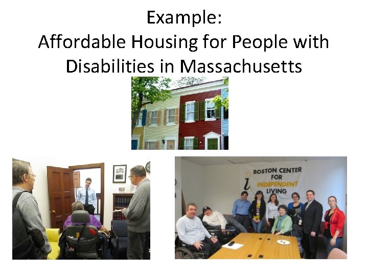 Example: Affordable Housing for People with Disabilities in Massachusetts 