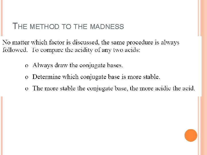 THE METHOD TO THE MADNESS 