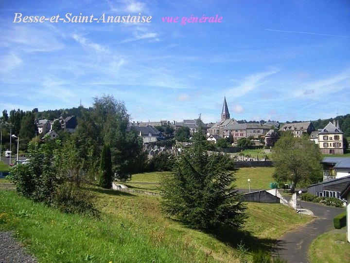 Besse-et-Saint-Anastaise vue générale 