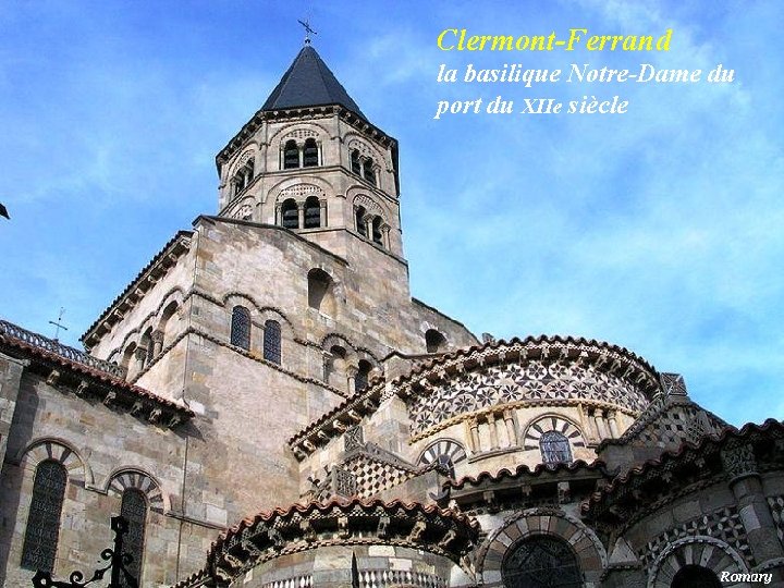 Clermont-Ferrand la basilique Notre-Dame du port du XIIe siècle 