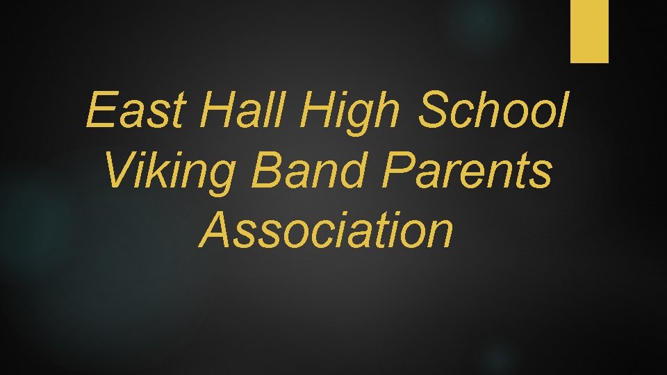 East Hall High School Viking Band Parents Association 