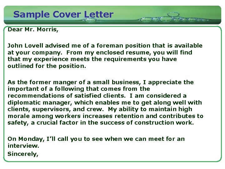 Sample Cover Letter Dear Mr. Morris, John Lovell advised me of a foreman position