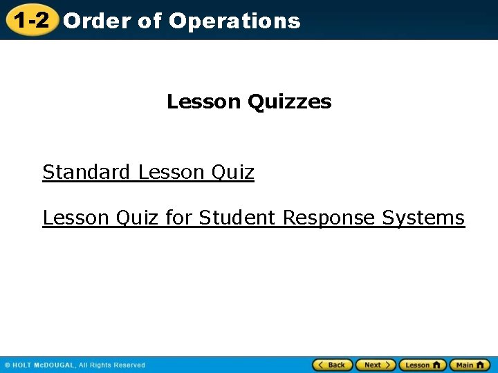 1 -2 Order of Operations Lesson Quizzes Standard Lesson Quiz for Student Response Systems