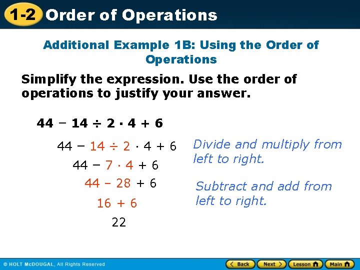 1 -2 Order of Operations Additional Example 1 B: Using the Order of Operations