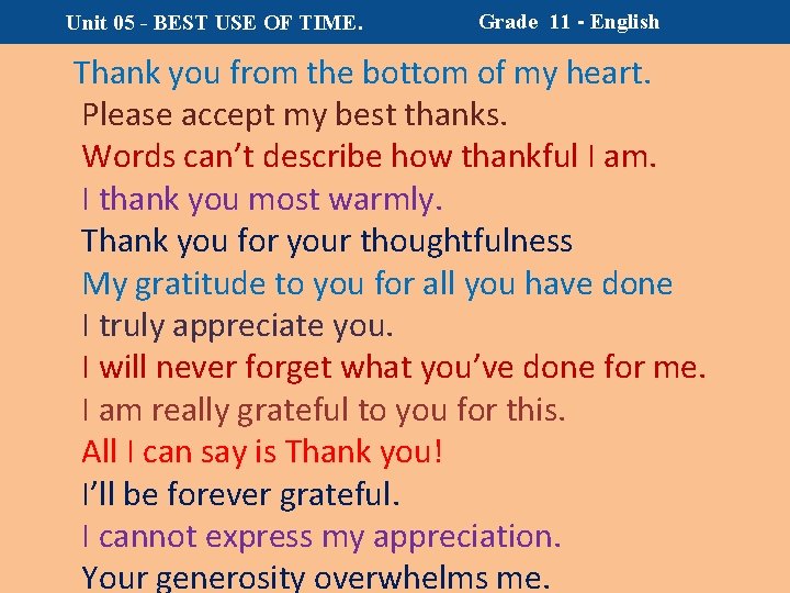 Unit 05 - BEST USE OF TIME. Grade 11 - English Thank you from