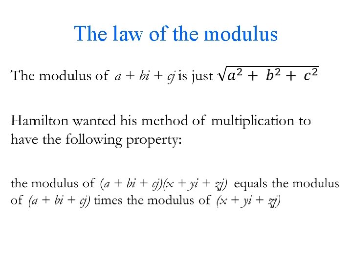 The law of the modulus • 