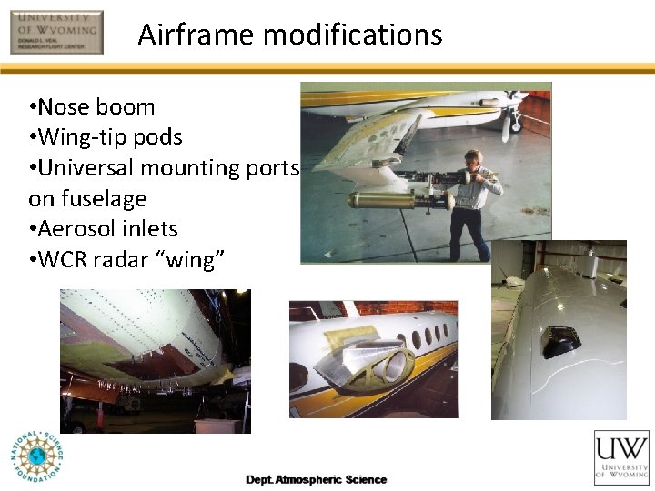 Airframe modifications • Nose boom • Wing-tip pods • Universal mounting ports on fuselage