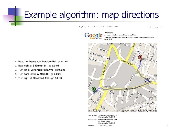 Example algorithm: map directions 13 