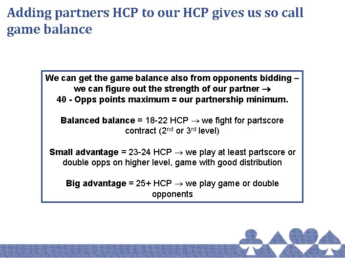 Adding partners HCP to our HCP gives us so call game balance We can