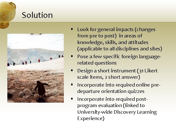 Solution § Look for general impacts (changes from pre to post) in areas of