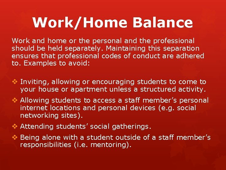 Work/Home Balance Work and home or the personal and the professional should be held