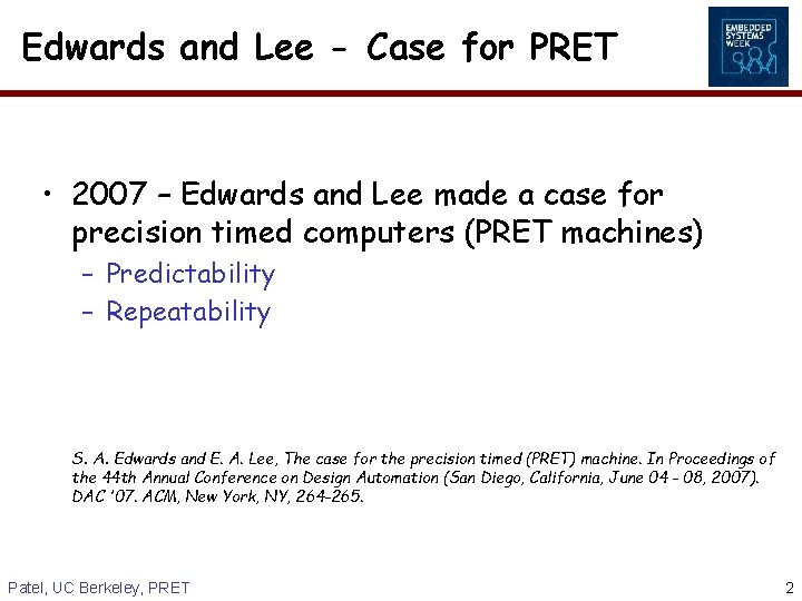 Edwards and Lee - Case for PRET • 2007 – Edwards and Lee made