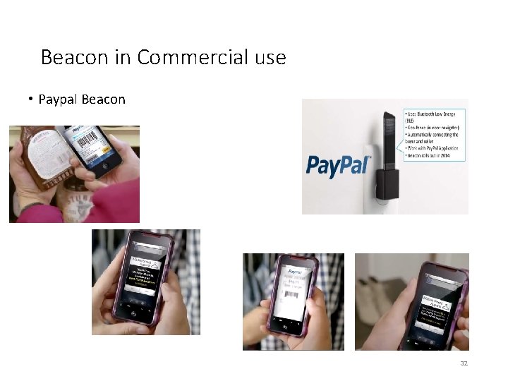 Beacon in Commercial use • Paypal Beacon 32 