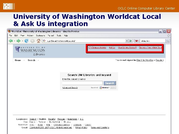 OCLC Online Computer Library Center University of Washington Worldcat Local & Ask Us integration