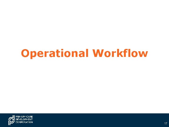 Operational Workflow 17 