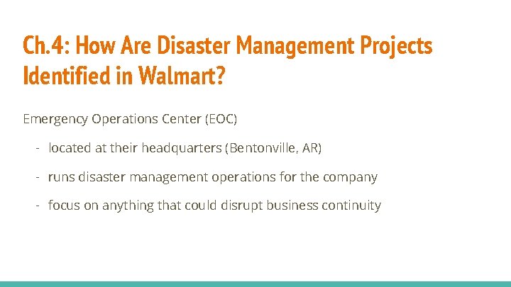 Ch. 4: How Are Disaster Management Projects Identified in Walmart? Emergency Operations Center (EOC)